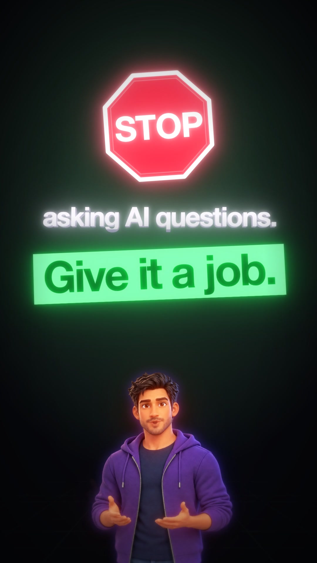 Give It a Job: stop asking AI questions